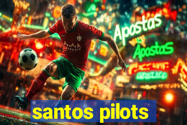 santos pilots